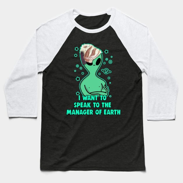 Alien Karen Live Laugh Love Manager Haircut Meme Baseball T-Shirt by Barnyardy